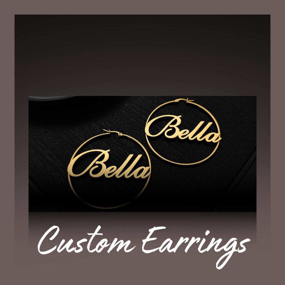 Custom Earrings