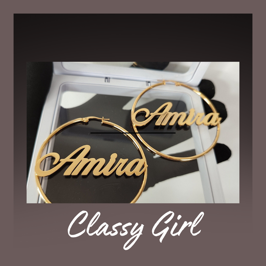 Classy Gril Custom Hoops